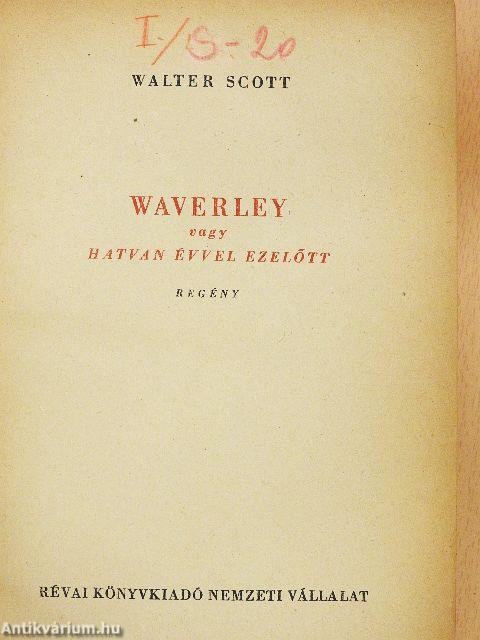 Waverley vagy hatvan évvel ezelőtt