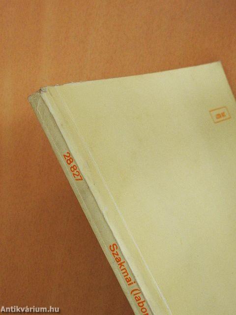 Szakmai (laboratóriumi) gyakorlatok IV.