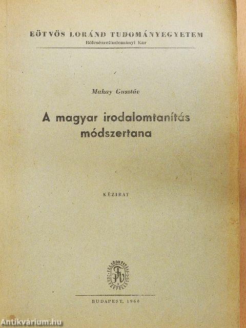 A magyar irodalomtanítás módszertana