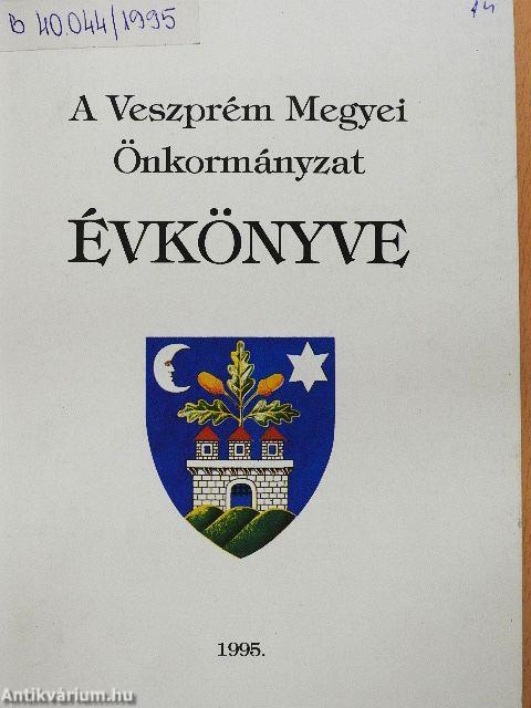 A Veszprém Megyei Önkormányzat évkönyve 1995.