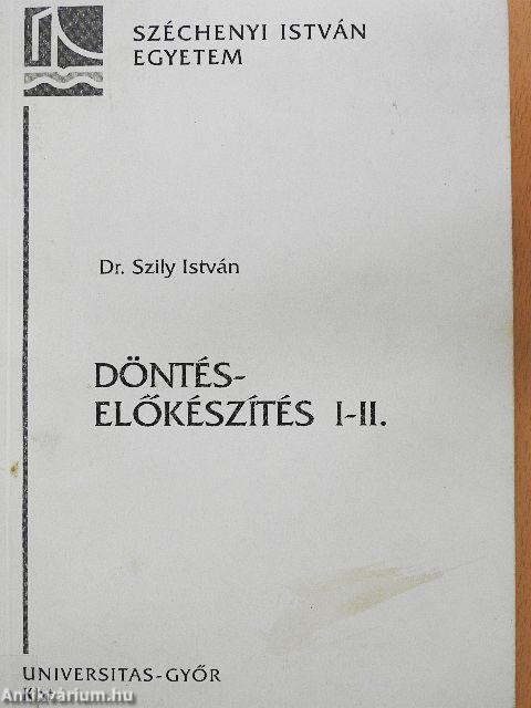 Döntés-előkészítés I-II.