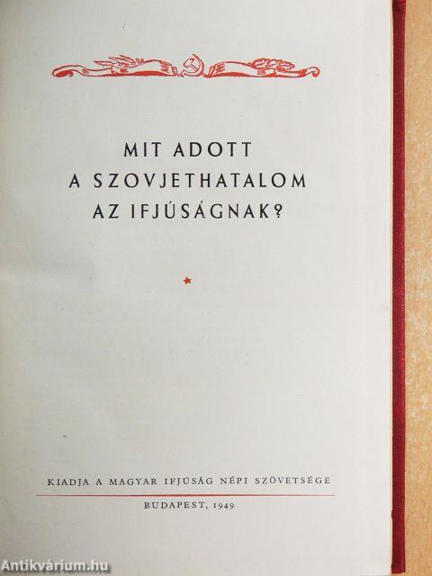 Mit adott a szovjethatalom az ifjúságnak?