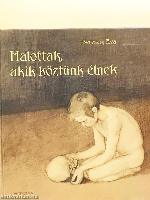 Halottak, akik köztünk élnek