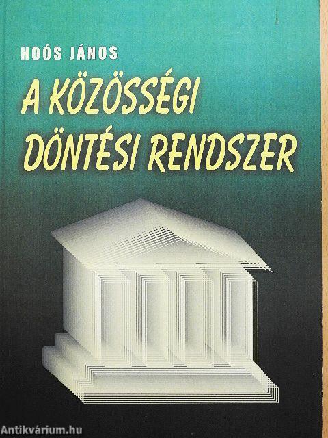 A közösségi döntési rendszer