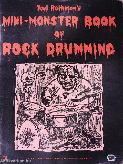 Joel Rothman's Mini-Monster Book of Rock Drumming