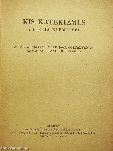 Kis katekizmus a Biblia elemeivel