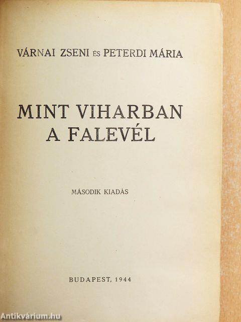 Mint viharban a falevél