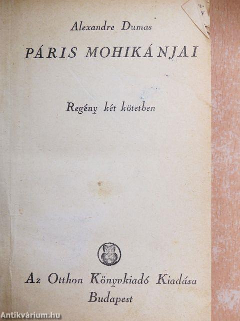 Páris mohikánjai I-II.