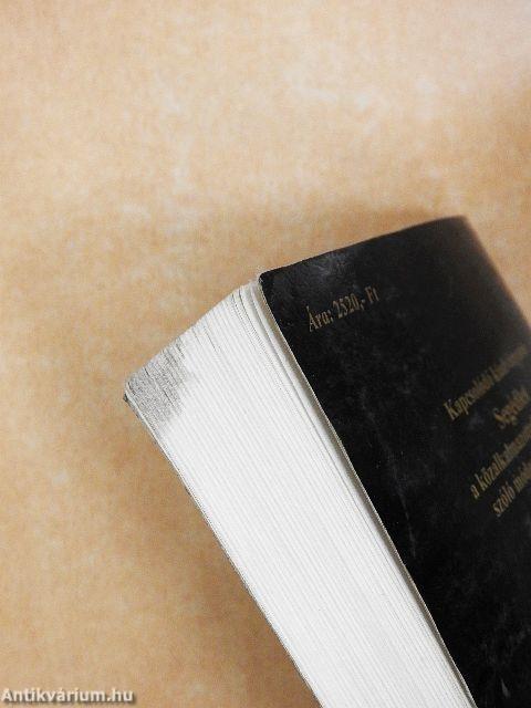 A Közalkalmazottak Jogállásáról szóló módosított Törvény és magyarázata