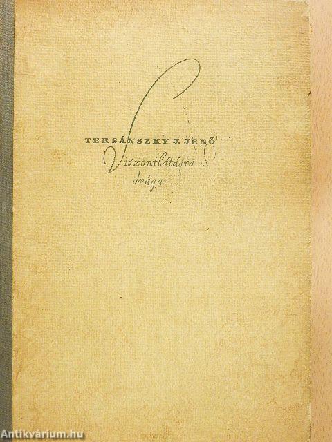 Viszontlátásra, drága...