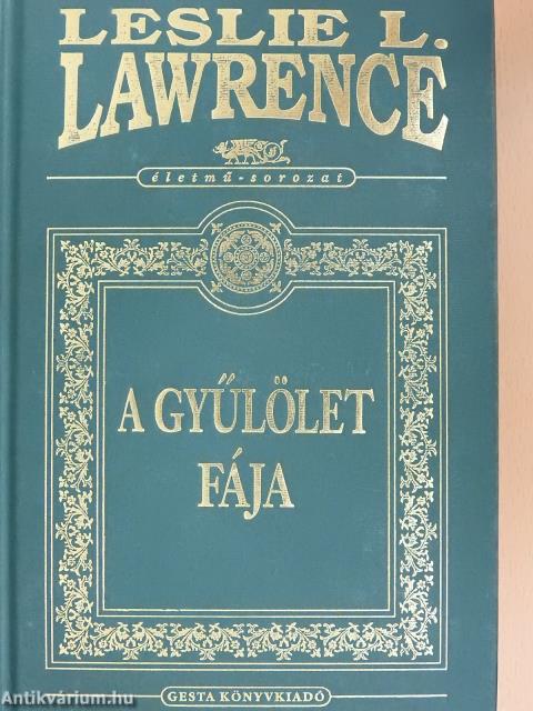 A gyűlölet fája (dedikált példány)