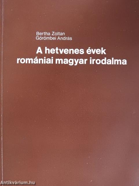 A hetvenes évek romániai magyar irodalma/A romániai magyar irodalom válogatott bibliográfiája 1971-1980 (aláírt és dedikált példány)