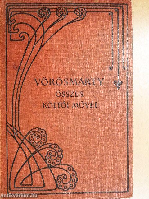 Vörösmarty összes költői müvei I-II.