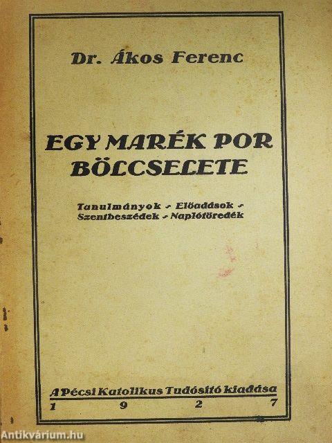 Egy marék por bölcselete