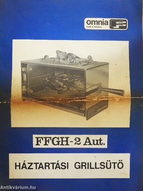 FFGH-2 Aut. Háztartási grillsütő