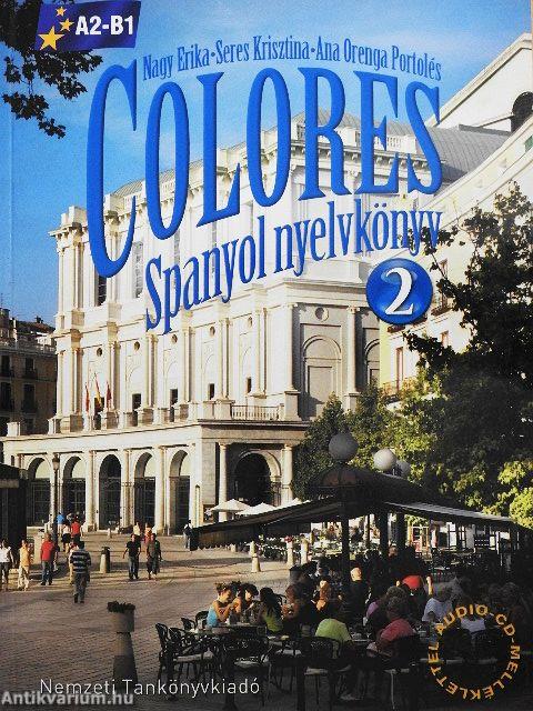 Colores 2. - Spanyol nyelvkönyv - CD-vel