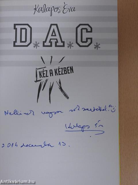D.A.C. 3. - Kéz a kézben (dedikált példány)