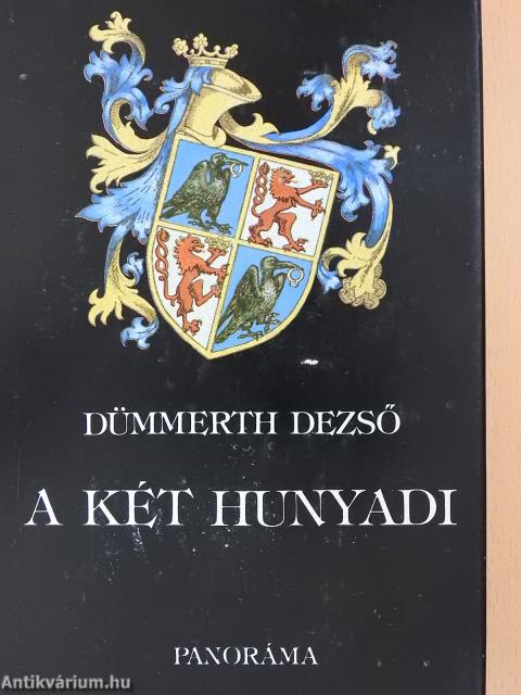 A két Hunyadi (dedikált példány)