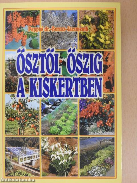Ősztől őszig a kiskertben (dedikált példány)