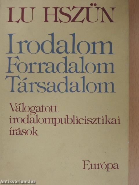 Irodalom, forradalom, társadalom (dedikált példány)