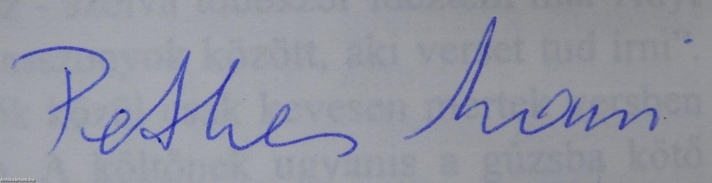 Se bújva, se áldva (dedikált példány)