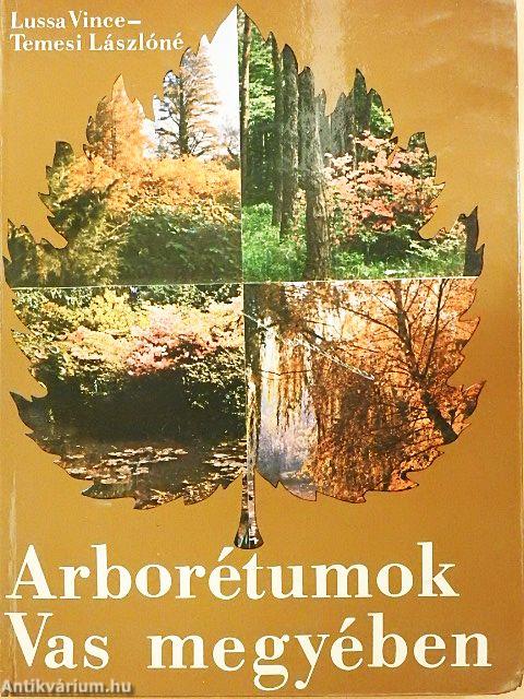 Arborétumok Vas megyében