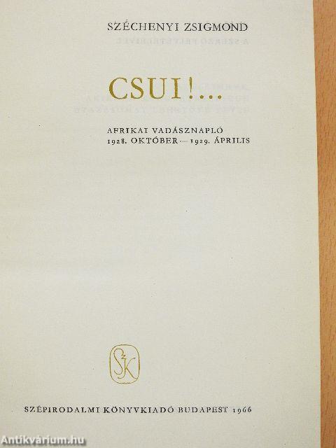 Csui!...