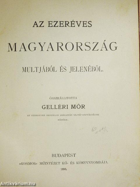 Az ezeréves Magyarország multjából és jelenéből