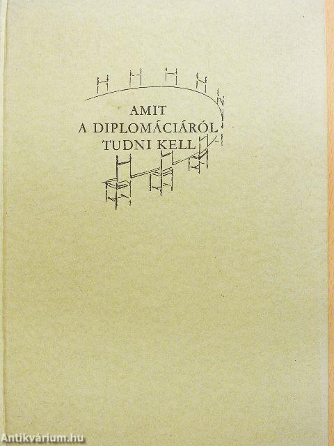 Amit a diplomáciáról tudni kell