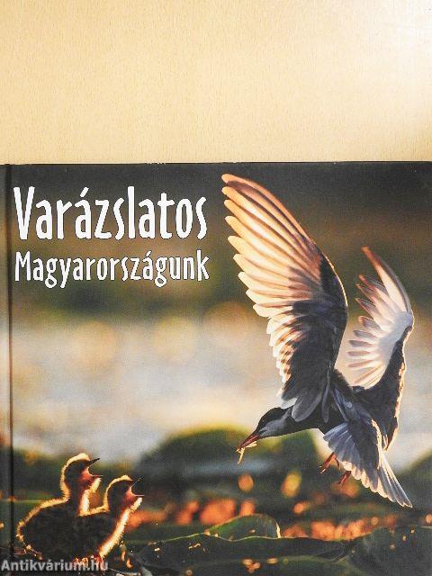 Varázslatos Magyarországunk