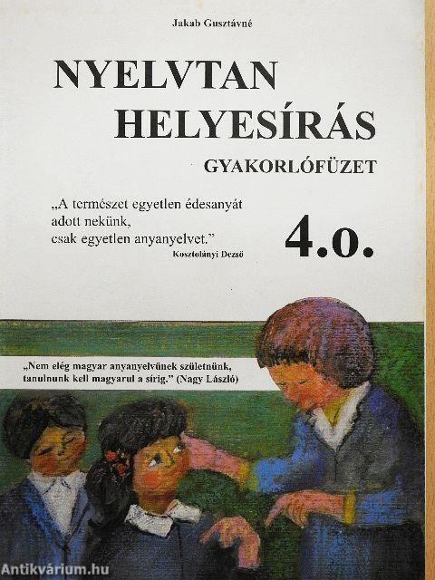 Nyelvtan helyesírás gyakorlófüzet 4. o.