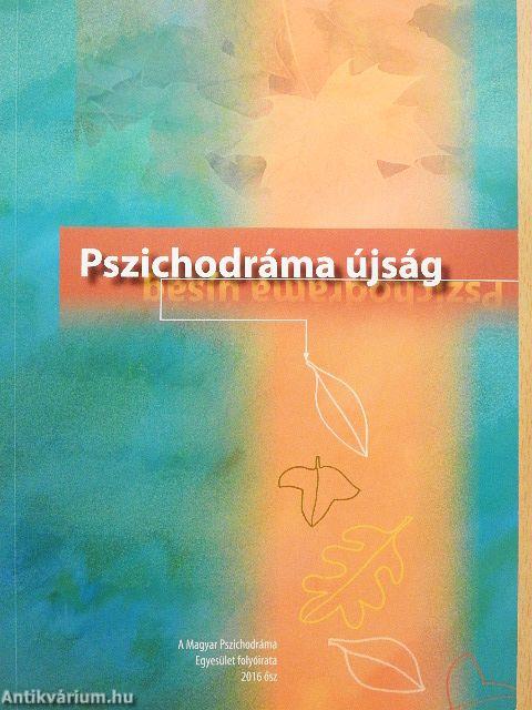 Pszichodráma újság 2016. ősz