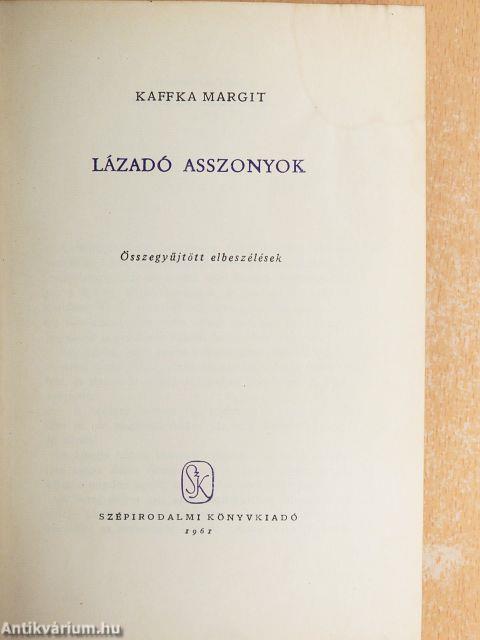 Lázadó asszonyok I-II.