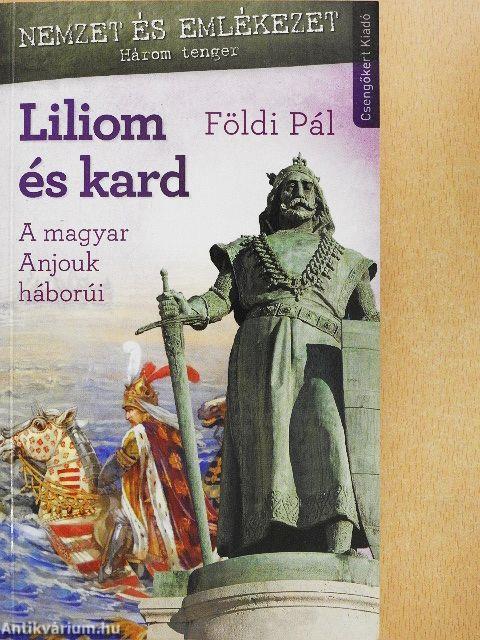 Liliom és kard