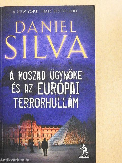 A Moszad ügynöke és az európai terrorhullám