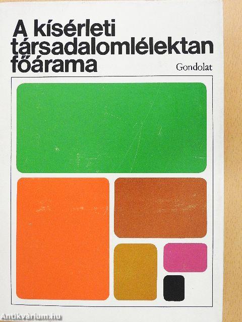 A kísérleti társadalomlélektan főárama