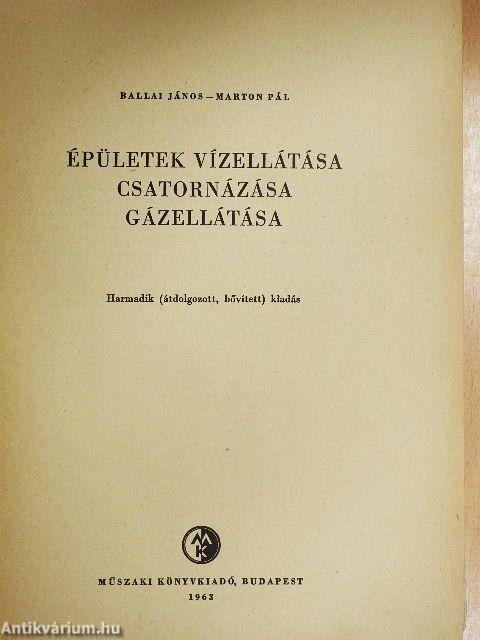 Épületek vízellátása, csatornázása, gázellátása