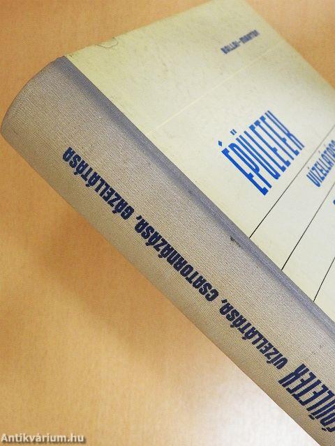 Épületek vízellátása, csatornázása, gázellátása