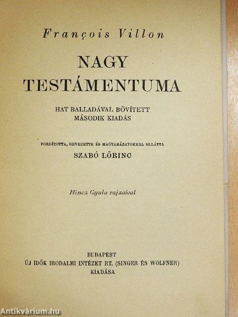Francois Villon Nagy Testámentuma