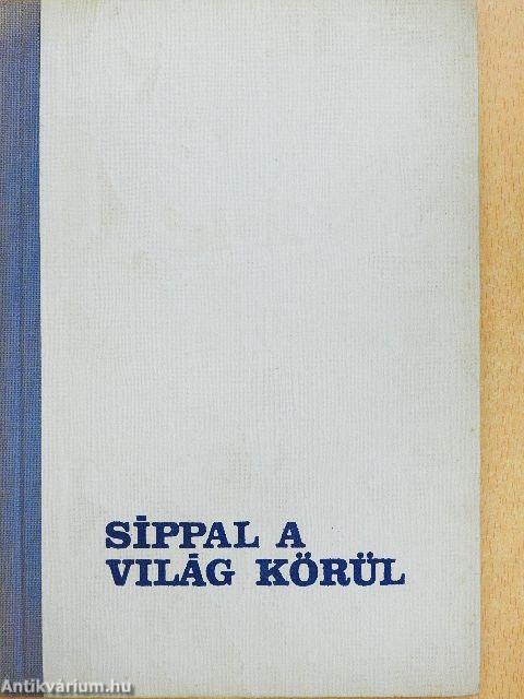 Síppal a világ körül
