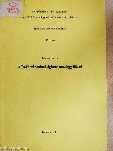 A Rákóczi szabadságharc országgyűlései