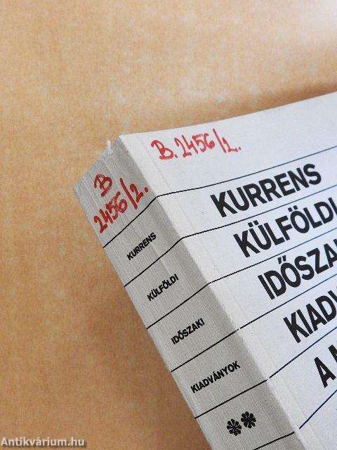 Kurrens külföldi időszaki kiadványok a magyar könyvtárakban 1976-77. II.