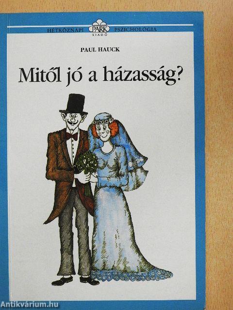 Mitől jó a házasság?