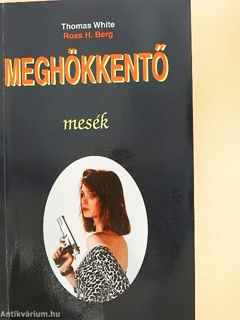 Meghökkentő mesék