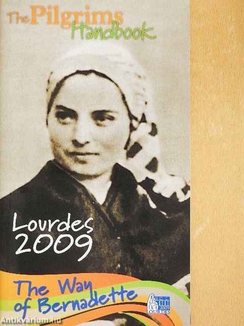 The Pilgrims Handbook - Lourdes 2009