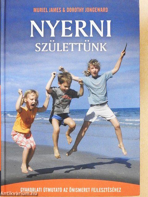 Nyerni születtünk