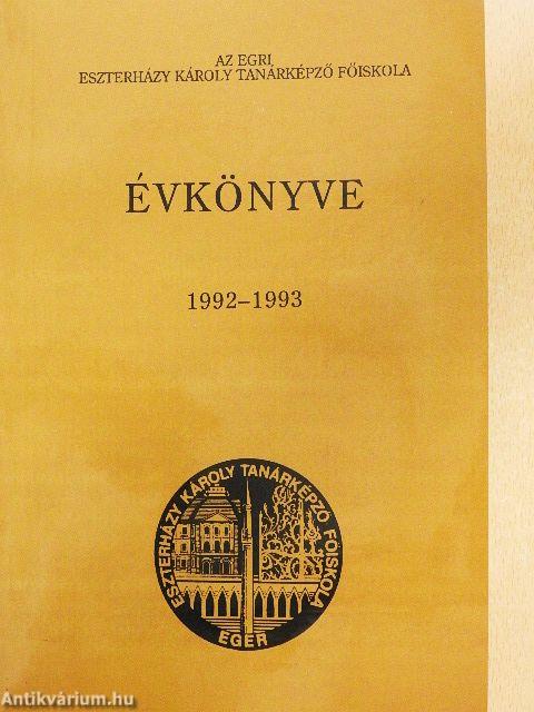 Az Egri Eszterházy Károly Tanárképző Főiskola évkönyve 1992-1993