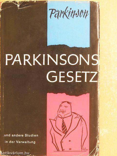 Parkinsons Gesetz und andere Untersuchungen über die Verwaltung