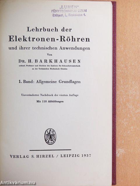 Lehrbuch der Elektronen-Röhren 1.