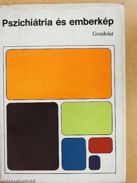 Pszichiátria és emberkép